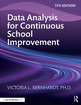 Bernhardt |  Data Analysis for Continuous School Improvement | Buch |  Sack Fachmedien