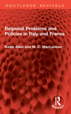 Allen / MacLennan |  Regional Problems and Policies in Italy and France | Buch |  Sack Fachmedien