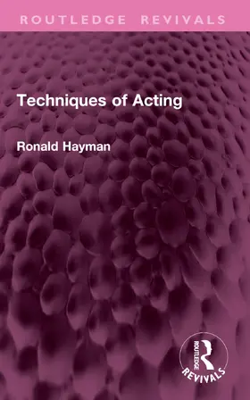 Hayman |  Techniques of Acting | Buch |  Sack Fachmedien