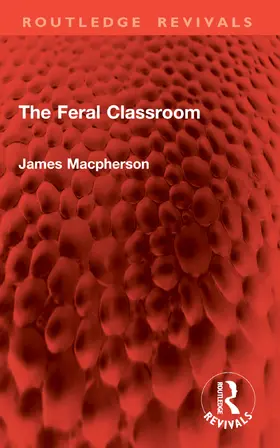 Macpherson |  The Feral Classroom | Buch |  Sack Fachmedien