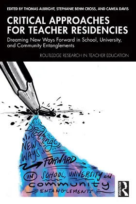Davis / Albright / Behm Cross |  Critical Approaches for Teacher Residencies | Buch |  Sack Fachmedien