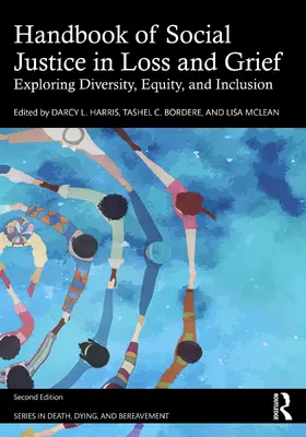 Harris / McLean / Bordere |  Handbook of Social Justice in Loss and Grief | Buch |  Sack Fachmedien