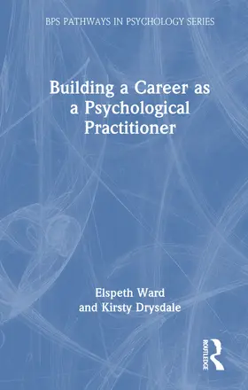Ward / Drysdale |  Building a Career as a Psychological Practitioner | Buch |  Sack Fachmedien