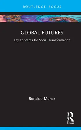 Munck |  Global Futures | Buch |  Sack Fachmedien