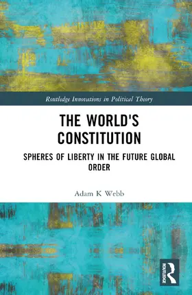 Webb |  The World's Constitution | Buch |  Sack Fachmedien
