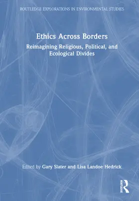 Slater / Landoe Hedrick |  Ethics Across Borders | Buch |  Sack Fachmedien