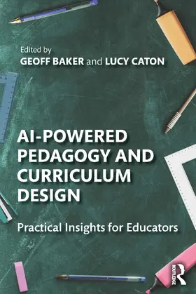 Baker / Caton |  AI-Powered Pedagogy and Curriculum Design | Buch |  Sack Fachmedien