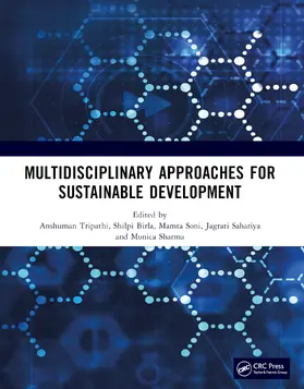 Tripathi / Birla / Soni |  Multidisciplinary Approaches for Sustainable Development | Buch |  Sack Fachmedien