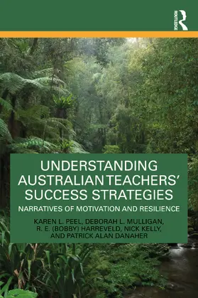 Peel / Mulligan / Harreveld |  Understanding Australian Teachers' Success Strategies | Buch |  Sack Fachmedien