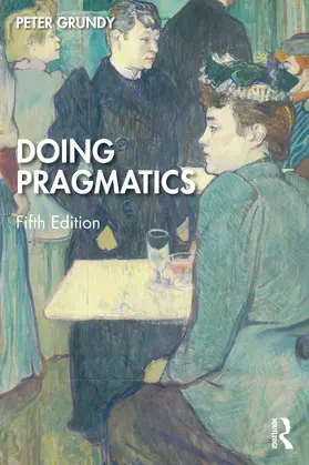 Grundy |  Doing Pragmatics | Buch |  Sack Fachmedien