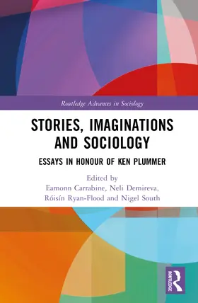 Carrabine / Demireva / South |  Stories, Imaginations and Sociology | Buch |  Sack Fachmedien