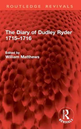 Matthews |  The Diary of Dudley Ryder 1715-1716 | Buch |  Sack Fachmedien