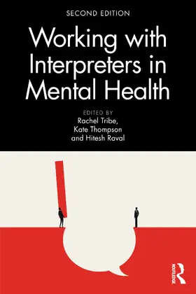 Raval / Tribe / Thompson |  Working with Interpreters in Mental Health | Buch |  Sack Fachmedien