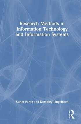 Feroz / Lingelbach | Research Methods in Information Technology and Information Systems | Buch | 978-1-032-89958-9 | www2.sack.de