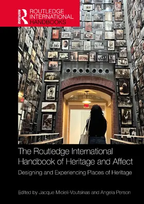 Person / Micieli-Voutsinas |  The Routledge International Handbook of Heritage and Affect | Buch |  Sack Fachmedien