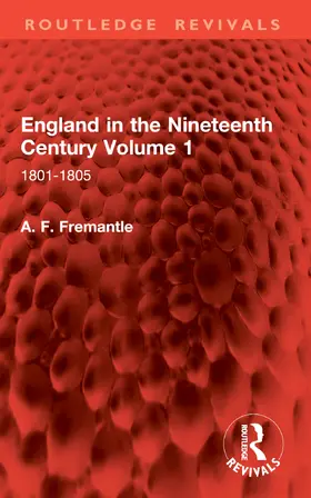 Fremantle |  England in the Nineteenth Century Volume 1 | Buch |  Sack Fachmedien