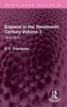 Fremantle |  England in the Nineteenth Century Volume 2 | Buch |  Sack Fachmedien
