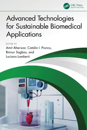 Aherwar / Pruncu / Sagbas |  Advanced Technologies for Sustainable Biomedical Applications | Buch |  Sack Fachmedien