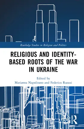 Ruozzi / Napolitano |  Religious and Identity-Based Roots of the War in Ukraine | Buch |  Sack Fachmedien