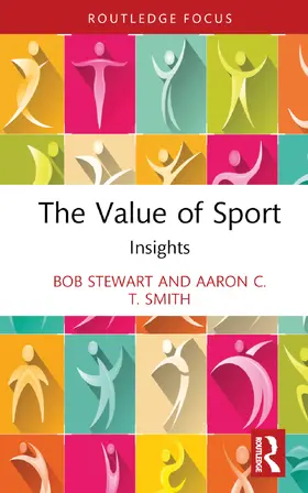 Stewart / Smith |  The Value of Sport | Buch |  Sack Fachmedien