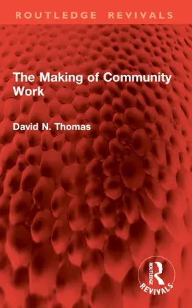 Thomas |  The Making of Community Work | Buch |  Sack Fachmedien