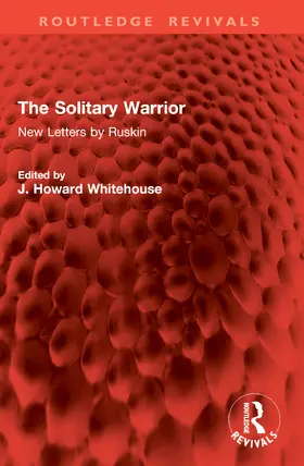 Ruskin / Whitehouse |  The Solitary Warrior | Buch |  Sack Fachmedien