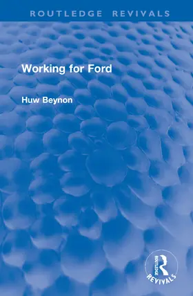 Beynon |  Working for Ford | Buch |  Sack Fachmedien