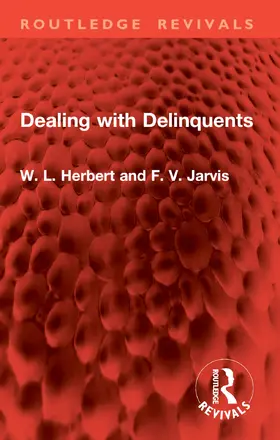 Jarvis / Herbert |  Dealing with Delinquents | Buch |  Sack Fachmedien