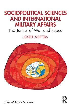 Soeters |  Sociopolitical Sciences and International Military Affairs | Buch |  Sack Fachmedien