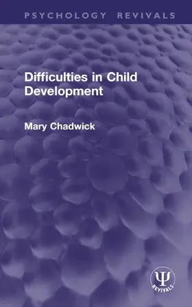 Chadwick |  Difficulties in Child Development | Buch |  Sack Fachmedien