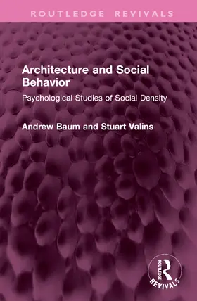 Baum / Valins |  Architecture and Social Behavior | Buch |  Sack Fachmedien
