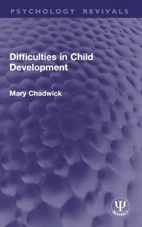 Chadwick |  Difficulties in Child Development | Buch |  Sack Fachmedien