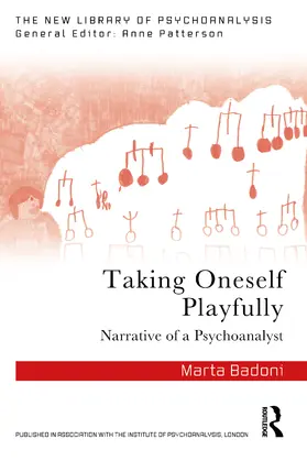 Badoni |  Taking Oneself Playfully | Buch |  Sack Fachmedien