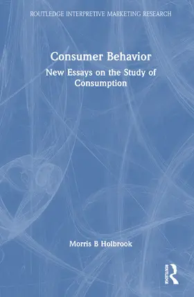 Holbrook |  Consumer Behavior | Buch |  Sack Fachmedien