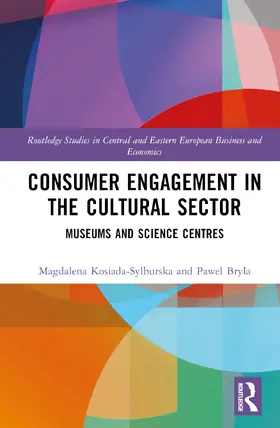 Kosiada-Sylburska / Bryla |  Consumer Engagement in the Cultural Sector | Buch |  Sack Fachmedien