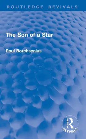 Borchsenius |  The Son of a Star | Buch |  Sack Fachmedien
