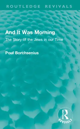 Borchsenius |  And It Was Morning | Buch |  Sack Fachmedien