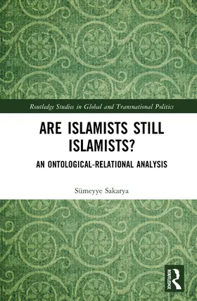 Sakarya |  Are Islamists Still Islamists? | Buch |  Sack Fachmedien
