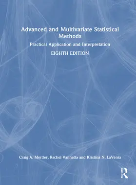 Mertler / LaVenia / Vannatta |  Advanced and Multivariate Statistical Methods | Buch |  Sack Fachmedien