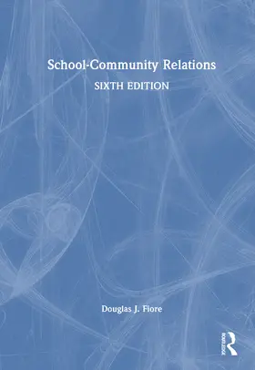 Fiore |  School-Community Relations | Buch |  Sack Fachmedien