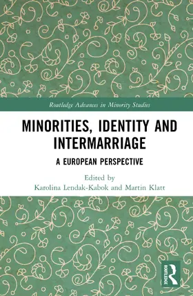 Lendak-Kabok / Lendák-Kabók / Klatt |  Minorities, Identity and Intermarriage | Buch |  Sack Fachmedien
