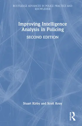 Keay / Kirby |  Improving Intelligence Analysis in Policing | Buch |  Sack Fachmedien