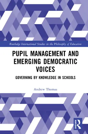 Thomas |  Pupil Management and Emerging Democratic Voices | Buch |  Sack Fachmedien
