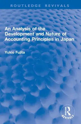 Fujita |  An Analysis of the Development and Nature of Accounting Principles in Japan | Buch |  Sack Fachmedien