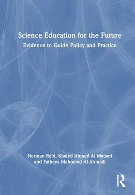 Reid / Al-Madani / Al-Ahmadi |  Science Education for the Future | Buch |  Sack Fachmedien