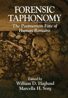 Sorg / Haglund |  Forensic Taphonomy | Buch |  Sack Fachmedien