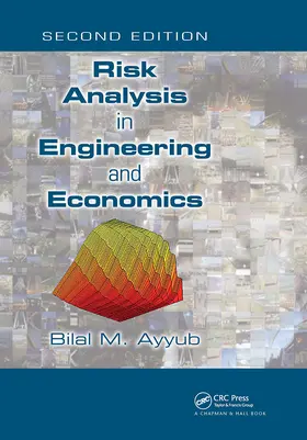 Ayyub | Risk Analysis in Engineering and Economics | Buch | 978-1-032-91800-6 | sack.de