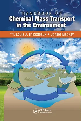 Thibodeaux / Mackay |  Handbook of Chemical Mass Transport in the Environment | Buch |  Sack Fachmedien
