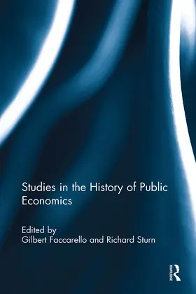 Faccarello / Sturn |  Studies in the History of Public Economics | Buch |  Sack Fachmedien