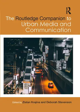 Krajina / Stevenson |  The Routledge Companion to Urban Media and Communication | Buch |  Sack Fachmedien
